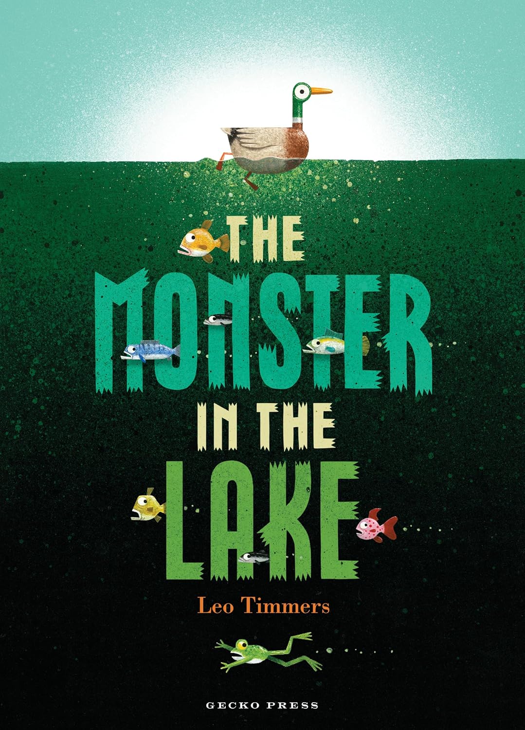 The Monster in the Lake by Leo Timmers